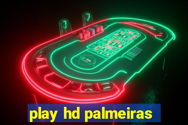 play hd palmeiras